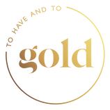 To Have And To Gold